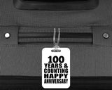 Happy 100th Anniversary 100 Years & Counting - Luggage Bag Tag