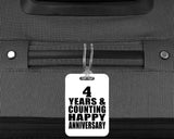 Happy 4th Anniversary 4 Years & Counting - Luggage Bag Tag