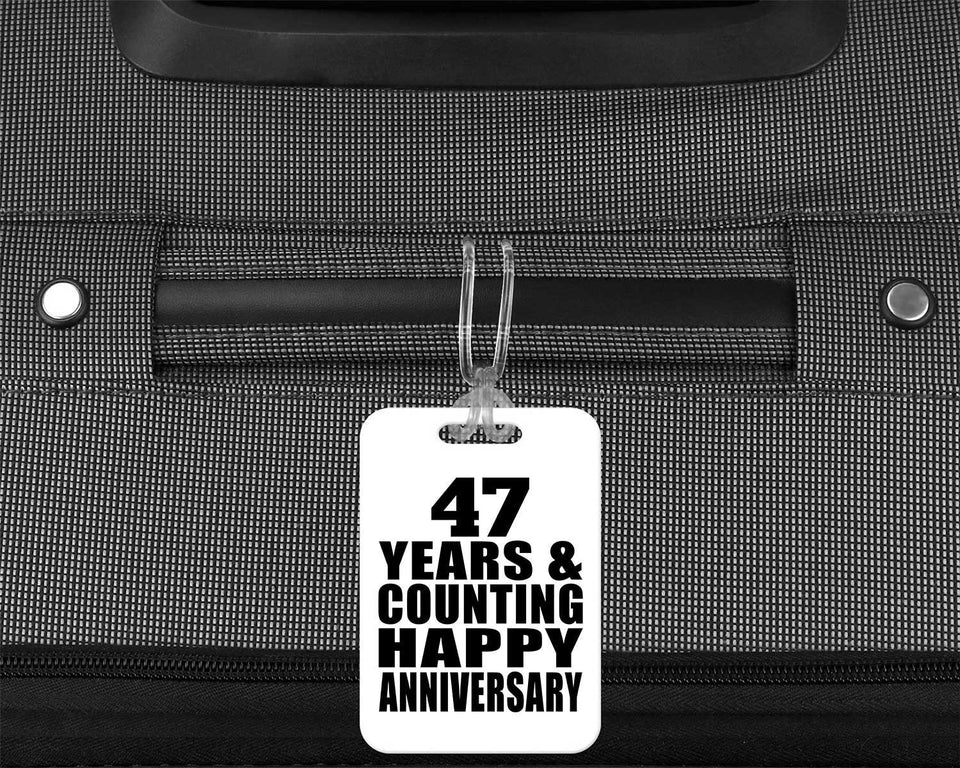 Happy 47th Anniversary 47 Years & Counting - Luggage Bag Tag