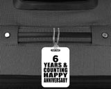 Happy 6th Anniversary 6 Years & Counting - Luggage Bag Tag