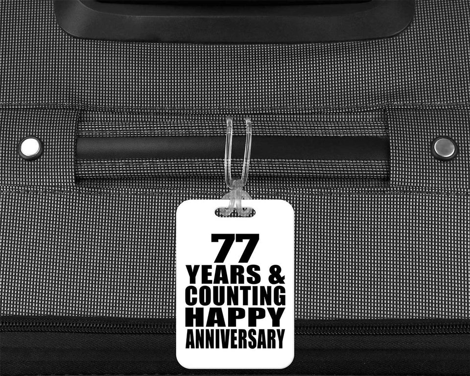 Happy 77th Anniversary 77 Years & Counting - Luggage Bag Tag