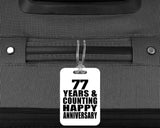 Happy 77th Anniversary 77 Years & Counting - Luggage Bag Tag