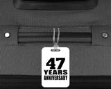 47th Anniversary 47 Years Anniversary - Luggage Bag Tag