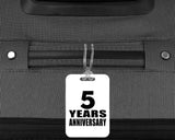 5th Anniversary 5 Years Anniversary - Luggage Bag Tag