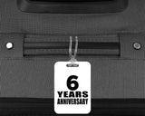 6th Anniversary 6 Years Anniversary - Luggage Bag Tag