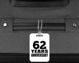 62nd Anniversary 62 Years Anniversary - Luggage Bag Tag