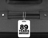89th Anniversary 89 Years Anniversary - Luggage Bag Tag