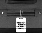 24th Anniversary 8,760 Days Together Who's Counting - Luggage Bag Tag