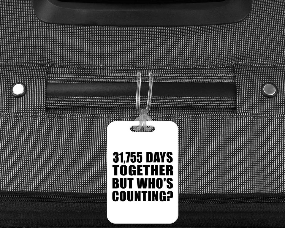 87th Anniversary 31,755 Days Together Who's Counting - Luggage Bag Tag