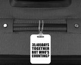 97th Anniversary 35,405 Days Together Who's Counting - Luggage Bag Tag