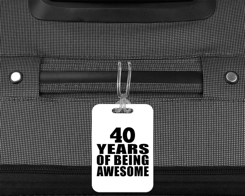 40th Birthday 40 Years Of Being Awesome - Luggage Bag Tag