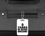 9th Birthday 9 Years Of Being Awesome - Luggage Bag Tag