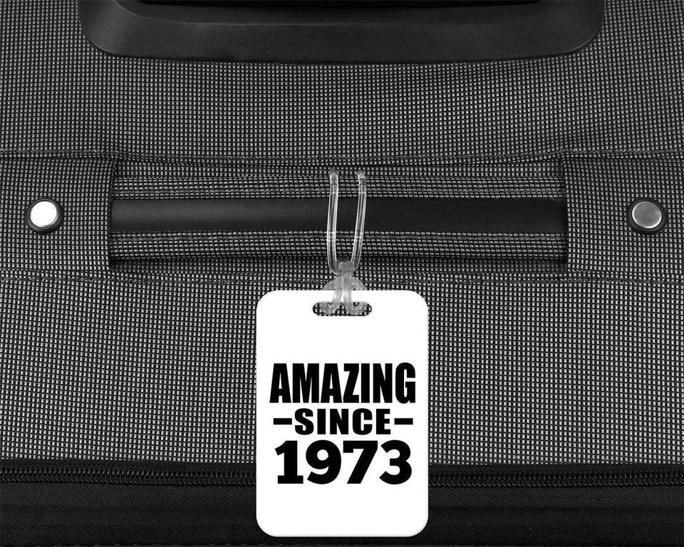 51st Birthday Amazing Since 1973 - Luggage Bag Tag