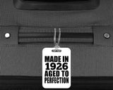 98th Birthday Made In 1926 Aged to Perfection - Luggage Bag Tag