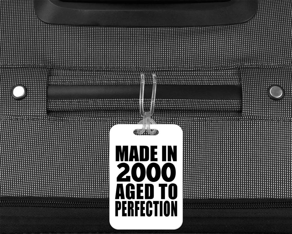24th Birthday Made In 2000 Aged to Perfection - Luggage Bag Tag
