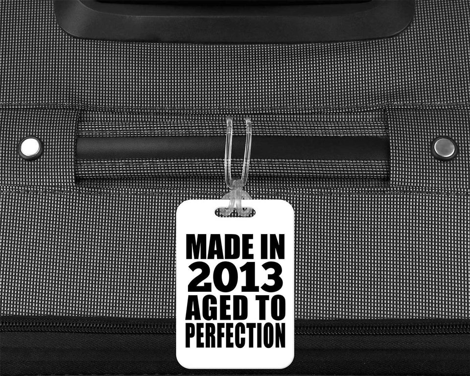11th Birthday Made In 2013 Aged to Perfection - Luggage Bag Tag