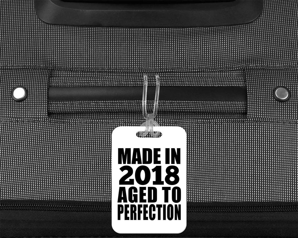6th Birthday Made In 2018 Aged to Perfection - Luggage Bag Tag