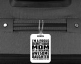 Proud Security Guard Mom Of Awesome Daughter - Luggage Bag Tag