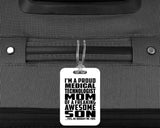 Proud Medical Technologist Mom Of Awesome Son - Luggage Bag Tag