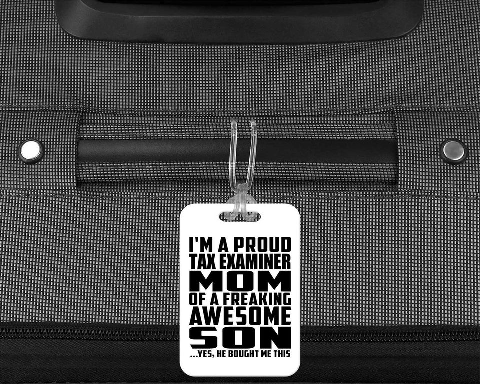 Proud Tax Examiner Mom Of Awesome Son - Luggage Bag Tag
