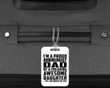 Proud Audiologist Dad Of Awesome Daughter - Luggage Bag Tag