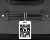 Proud Technical Writer Dad Of Awesome Daughter - Luggage Bag Tag