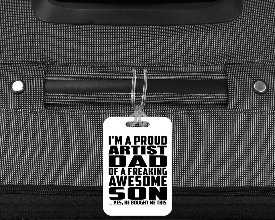 Proud Artist Dad Of Awesome Son - Luggage Bag Tag