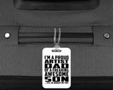 Proud Artist Dad Of Awesome Son - Luggage Bag Tag
