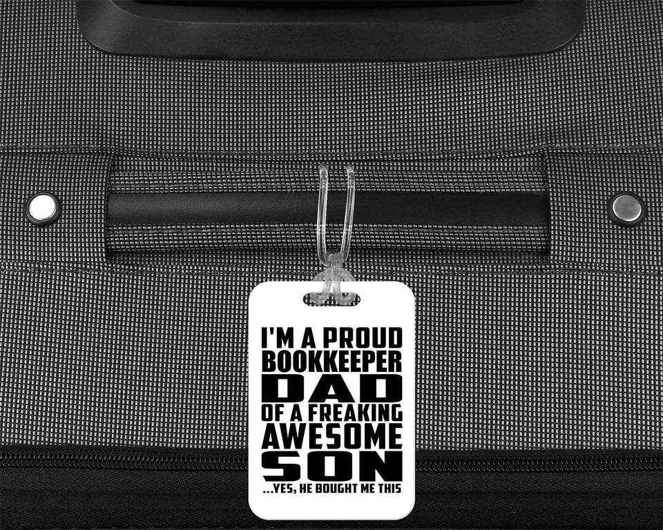 Proud Bookkeeper Dad Of Awesome Son - Luggage Bag Tag