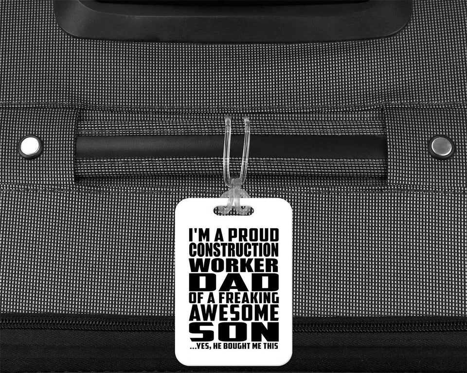 Proud Construction Worker Dad Of Awesome Son - Luggage Bag Tag