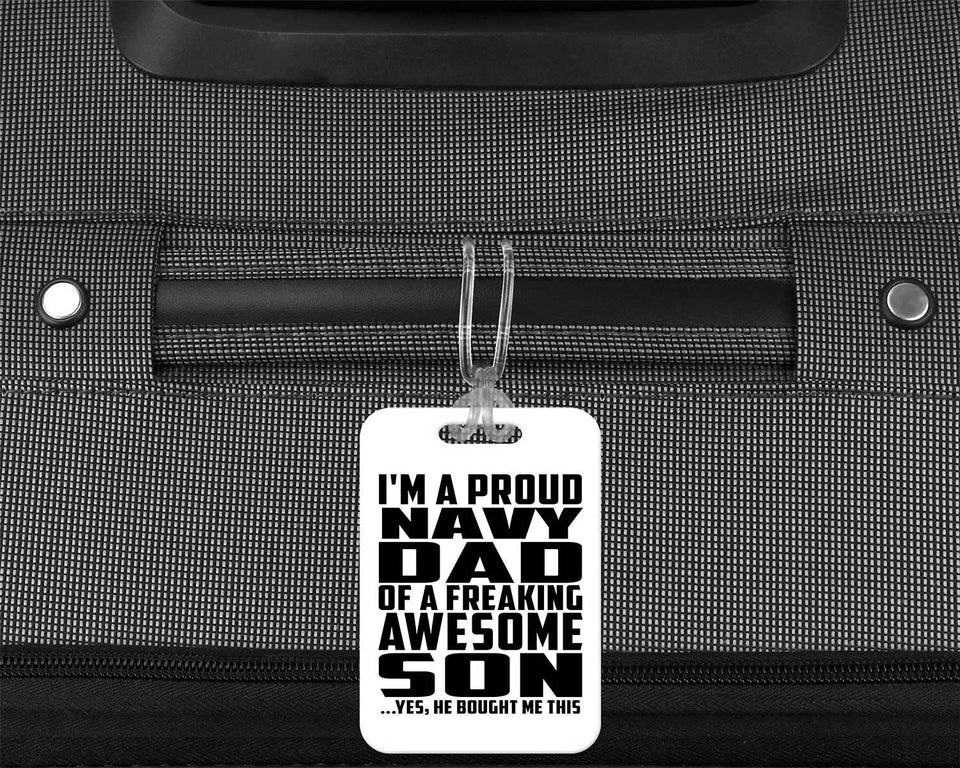 Proud Navy Dad Of Awesome Son - Luggage Bag Tag