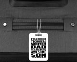 Proud Technical Writer Dad Of Awesome Son - Luggage Bag Tag