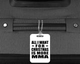All I Want For Christmas Is More MMA - Luggage Bag Tag