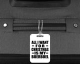 All I Want For Christmas Is My Boerboel - Luggage Bag Tag