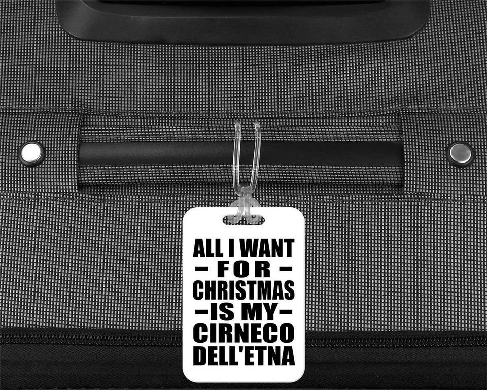 All I Want For Christmas Is My Cirneco Dell'etna - Luggage Bag Tag