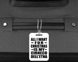 All I Want For Christmas Is My Cirneco Dell'etna - Luggage Bag Tag