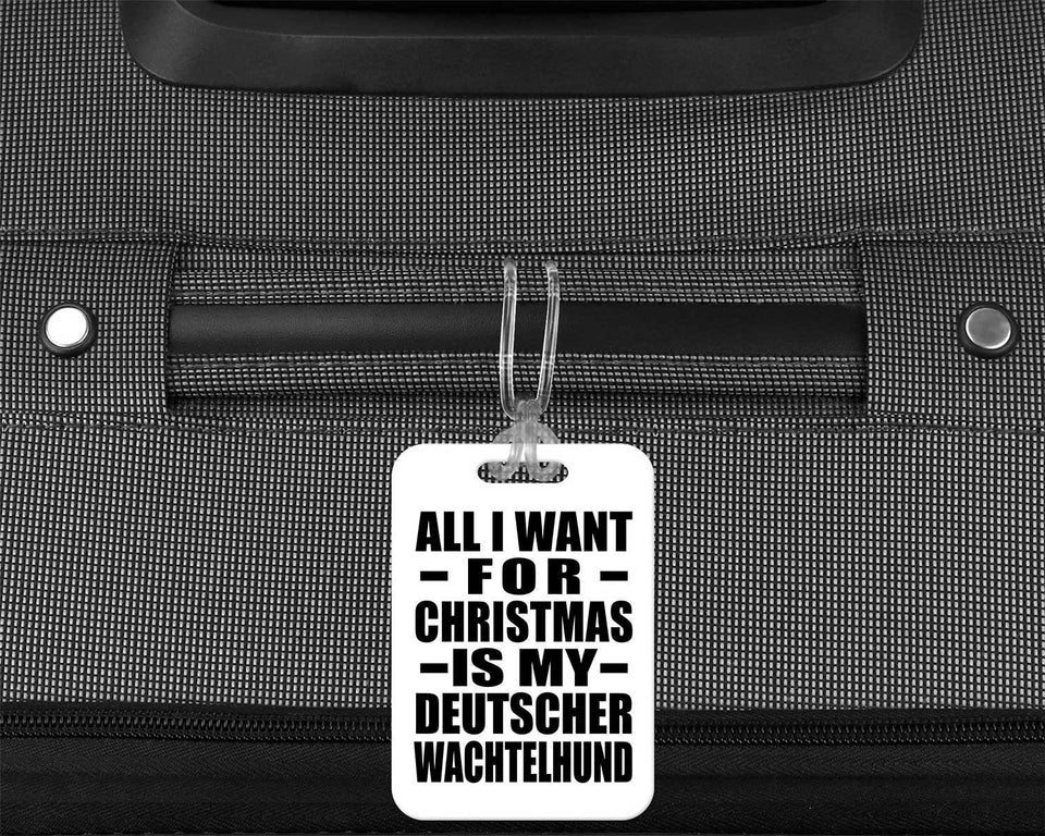 All I Want For Christmas Is My Deutscher Wachtelhund - Luggage Bag Tag