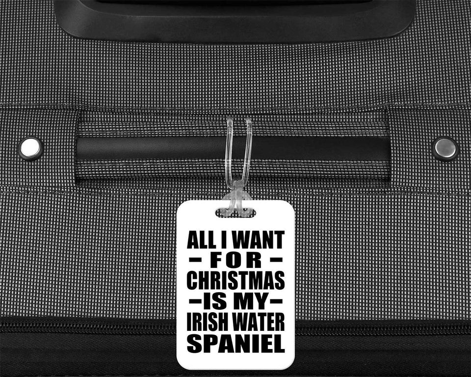 All I Want For Christmas Is My Irish Water Spaniel - Luggage Bag Tag