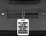 All I Want For Christmas Is My Nederlandse Kooikerhondje - Luggage Bag Tag
