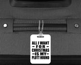 All I Want For Christmas Is My Plott Hound - Luggage Bag Tag