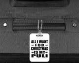 All I Want For Christmas Is My Puli - Luggage Bag Tag