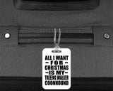 All I Want For Christmas Is My Treeing Walker Coonhound - Luggage Bag Tag