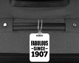 117th Birthday Fabulous Since 1907 - Luggage Bag Tag