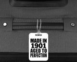 123rd Birthday Made In 1901 Aged To Perfection - Luggage Bag Tag