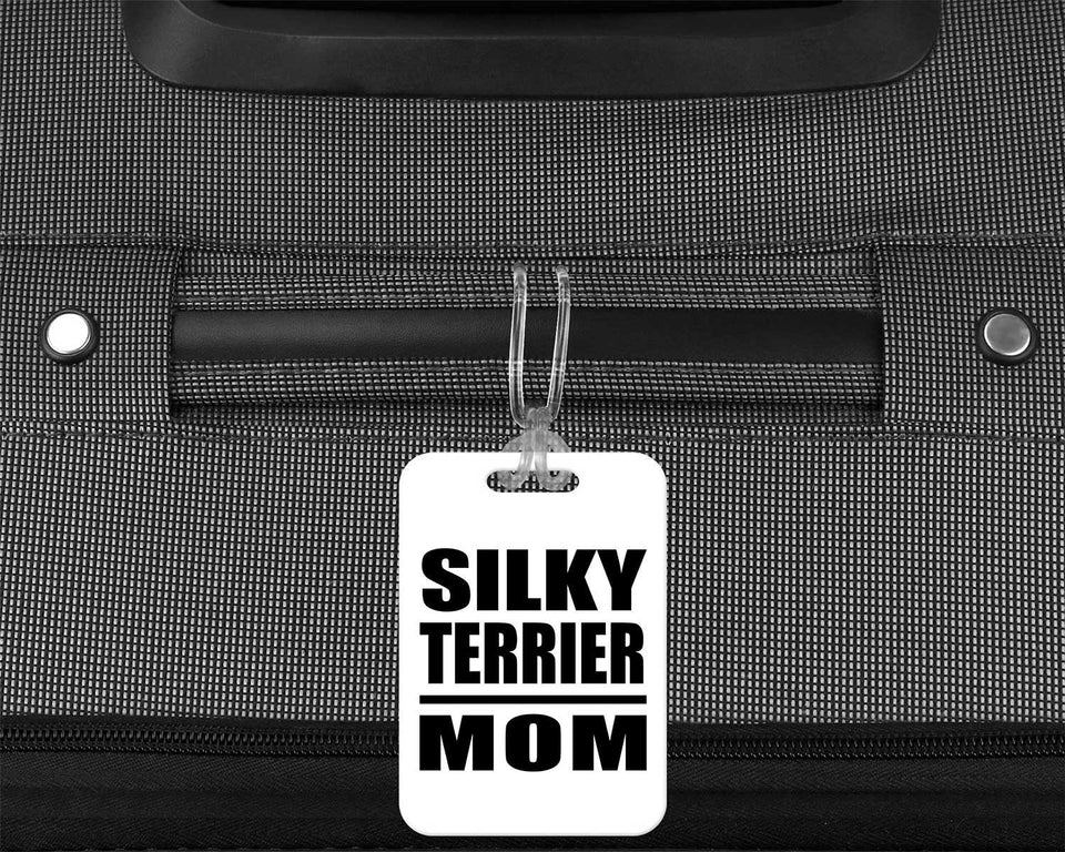 Silky Terrier Mom - Luggage Bag Tag
