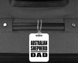 Australian Shepherd Dad - Luggage Bag Tag