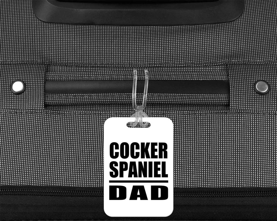 Cocker Spaniel Dad - Luggage Bag Tag