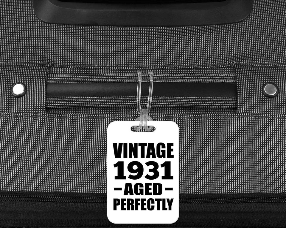 93rd Birthday Vintage 1931 Aged Perfectly - Luggage Bag Tag