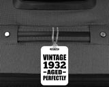 92nd Birthday Vintage 1932 Aged Perfectly - Luggage Bag Tag