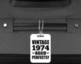 50th Birthday Vintage 1974 Aged Perfectly - Luggage Bag Tag